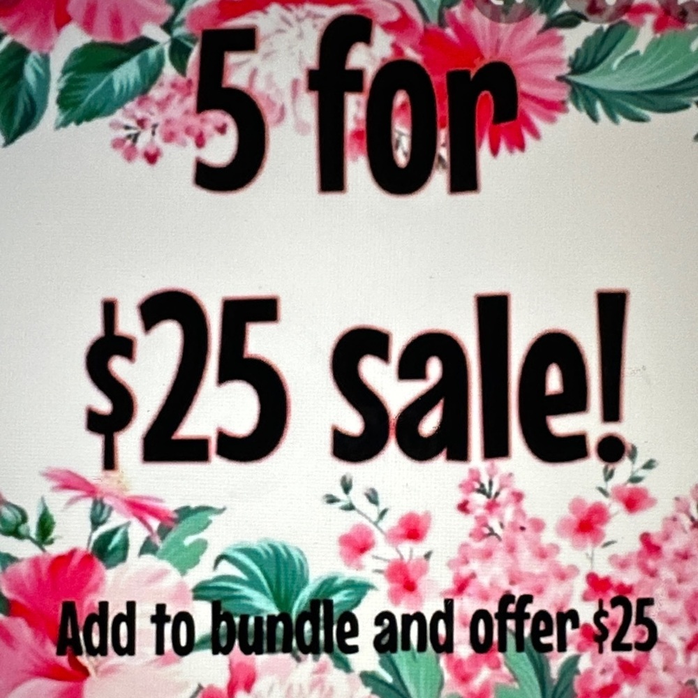 ❣️Five items for 25.00❣️any items with the ❣️5|$25.00 under the listing
